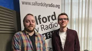 Scott Cameron and Anthony Lally on Salford City Radio