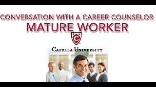 Career Counselor Conversation Series: Mature Worker