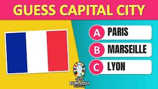 GUESS THE CAPITAL CITY OF THE COUNTRY  | EURO 2024 QUIZ