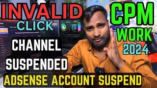 CPM WORK ! ADSENSE ACCOUNT SUSPEND KYO HO JAATA HAI | Abhishek Youtube Gyan