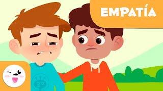 ¿Qué es la EMPATÍA? - Explicación para niños - Las emociones