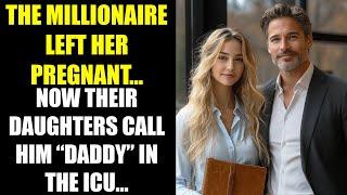 The MILLIONAIRE Left Her Pregnant... Now Their Daughters Call Him “Daddy” in the ICU...