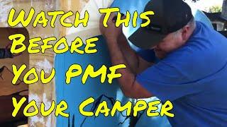 PMF Poor Mans Fiberglass Removal from Camper after Three Years