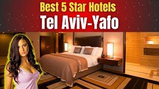 Best Hotels in Tel Aviv-Yafo