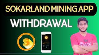 Sokarland Mining App Withdrawal || Sokar  Land Mining App Withdraw