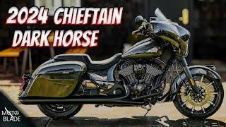 2024 Indian Chieftain Dark Horse - Ultimate Test Ride Review