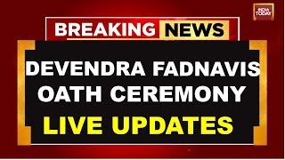 Devendra Fadnavis Oath Ceremony LIVE Updates | Maharashtra Chief Minister's Swearing-in Live |