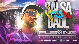 Siempre Sere Salsa Baul Para Venezolanos - Dj Fleming El Demente De La Salsa 2023