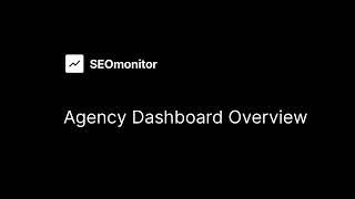 SEOmonitor - Agency Dashboard Overview