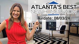 Atlanta's Best New Homes - Full Episode S27E30 Air Date 08/03/24 • 2430