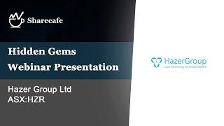 Hazer Group (ASX:HZR) - Webinar Presentation