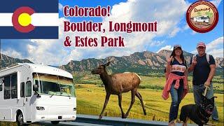 Boulder Co: Estes Park Elk & Stanley Hotel | Boulder County Fairgrounds RV Park | Longmont Murals