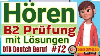 Hören B2 | Deutsch Prüfung für den Beruf | 2024 | mit Lösungen Teil 1-4 | DTB