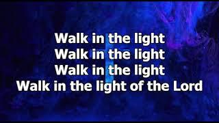 Walk in the Light