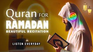 Quran For Ramadan 2025 | Recitation for Peace of Heart | Beautiful Quran Recitation For Ramadan