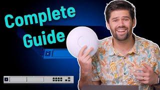 Complete UniFi Setup Guide (Dream machines for beginners)