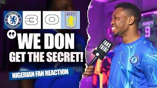 CHELSEA 3-0 ASTON VILLA  ( Mekele - NIGERIAN FAN REACTION) - Premier League HIGHLIGHT 2024 -2025