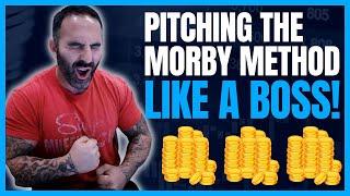 PACE MORBY STUDENT | Pitching A MORBY METHOD... LIVE CALL