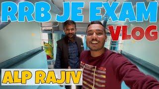 ALP से JE बनेंगे अब हम ! RRB JE EXAM Vlog ! Pilot Rajiv Vlogs