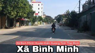 Xã Bình Minh - Huyện Kiến Xương Tỉnh Thái Bình | Tân K71