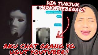 AKU CHAT ORANG YG UGUT YOUTUBER ‼️ DIA TUNJUK MUKA SEBENAR DIA!!