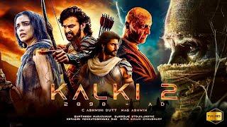 KALKI 2 | New South Action Movie Hindi Dubbed 2024 | Prabhas, Deepika Padukon, Kamal Hassan | HD