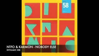 NTFO & Karmon   Nobody Else