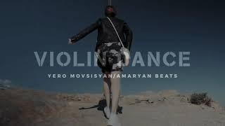 Amaryan Beats - Violin Dance (Feat. Yero Movsisyan)