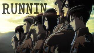 Attack on Titan || Runnin [AMV]