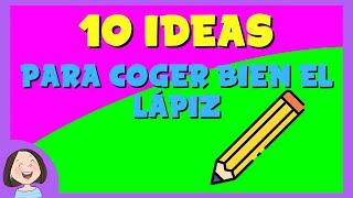 10 ideas para coger bien el lápiz | Vuelta al cole