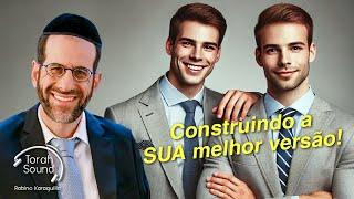 Construindo a SUA melhor versão!