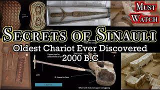 Secrets of Sinauli | Oldest Chariot Ever Discovered | 2000 B.C | Must Watch