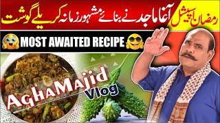 Agha Majid Ki Recipe Karelay Ghost | Mutton Karela Recipe | Bitter Gourd Recipe |Most Awaited Recipe