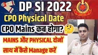 CPO PHYSICAL DATE ! MAINS KAB HOGA! HOW TO MANAGE BOTH AT SAME TIME