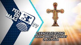 Evangelielezing deken Smeets | Venray - 21 juli 2024 - Peel en Maas TV Venray