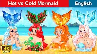 Hot vs Cold Mermaid (Ariel Part 6)  Bedtime stories  Fairy Tales For Teenagers | WOA Fairy Tales