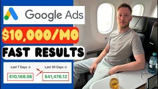How To Make $10,000/Month With Google Ads (Copy & Paste Ads)