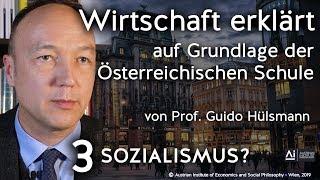 Wirtschaft erklärt | Teil 3: Die Undurchführbarkeit des Sozialismus