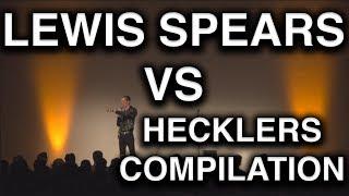 Lewis Spears VS Hecklers Compilation