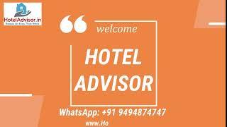Hotel Advisor WhatsApp +91 9494874747 www.HotelAdvisor.in