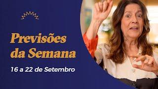 Previsões da Semana - 16 a 22 de Setembro - Claudia Lisboa