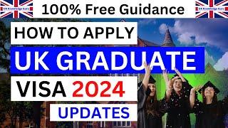 UK Graduate Visa 2024: How to Apply, Fees, and Requirements Explained!