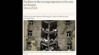 Slavoj Žižek – Pacifism is the wrong response to the war in Ukraine