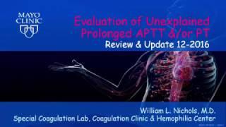 Evaluation of Unexplained Prolonged APTT and PT