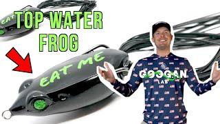 The GOOGAN TOP WATER Filthy FROG! ( Bass Fishing TIPS )