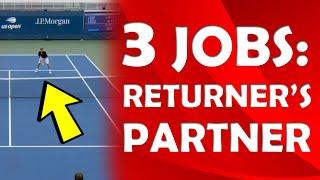 3 Jobs Of The Returner's Partner | DOUBLES POSITIONS