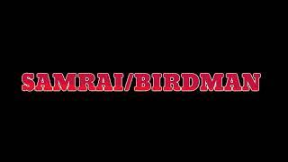 Space - SAMRAI/BIRDMAN (Official Audio)