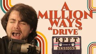 A Million Ways - "Drive" | Live Performance on KPFT Sessions