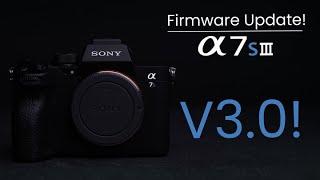 Sony Firmware Update - Version 3.0 für Sony A7s III, A7 IV, A1 & A9
