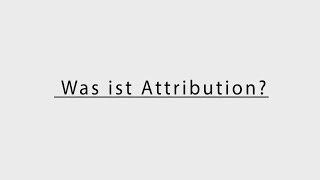 Was ist Attribution?